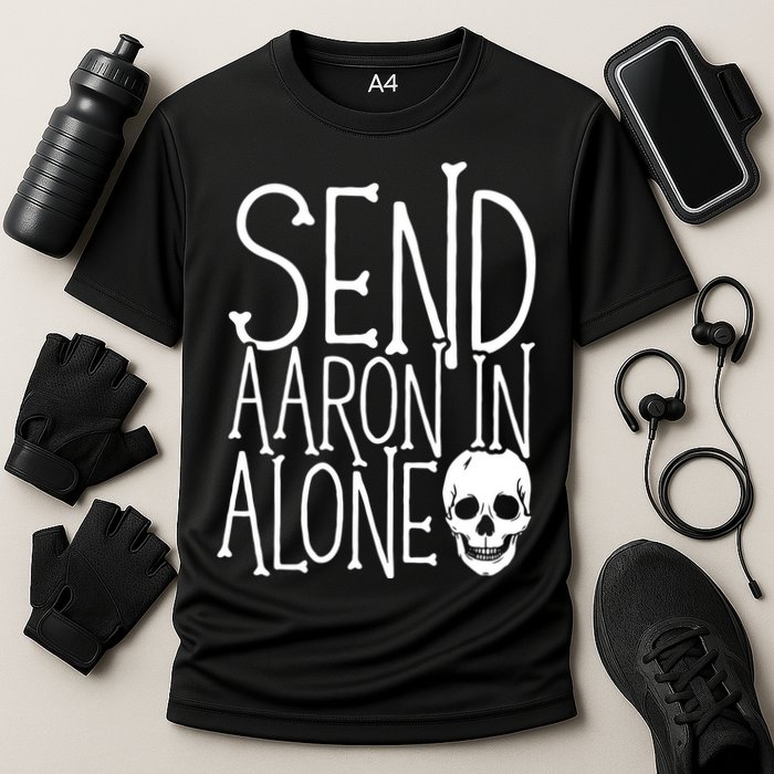 Ghost Hunting Send Aaron In Alone Ghost Hunter Halloween Performance Shirt