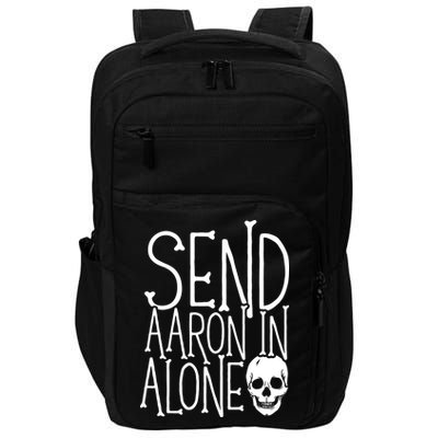 Ghost Hunting Send Aaron In Alone Ghost Hunter Halloween Impact Tech Backpack