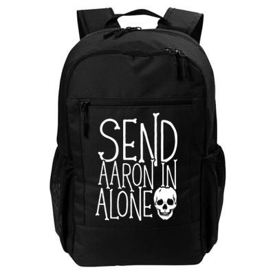Ghost Hunting Send Aaron In Alone Ghost Hunter Halloween Daily Commute Backpack
