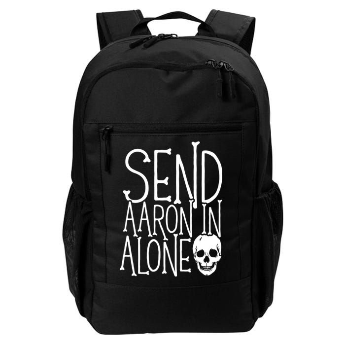 Ghost Hunting Send Aaron In Alone Ghost Hunter Halloween Backpack