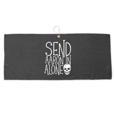 Ghost Hunting Send Aaron In Alone Ghost Hunter Halloween Large Microfiber Waffle Golf Towel