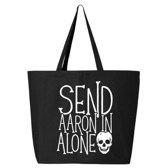 Ghost Hunting Send Aaron In Alone Ghost Hunter Halloween 25L Jumbo Tote