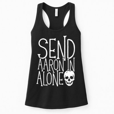 Ghost Hunting Send Aaron In Alone Ghost Hunter Halloween Womens Tank Top