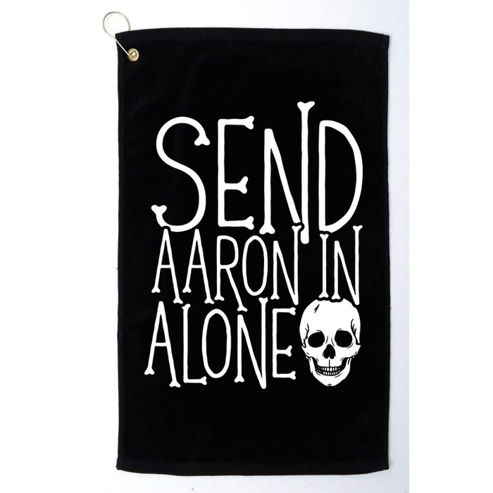 Ghost Hunting Send Aaron In Alone Ghost Hunter Halloween Golf Towel