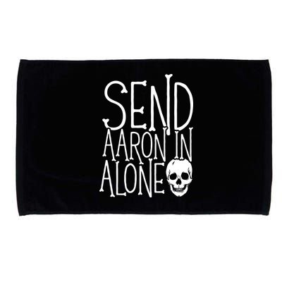 Ghost Hunting Send Aaron In Alone Ghost Hunter Halloween Microfiber Hand Towel