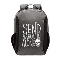 Ghost Hunting Send Aaron In Alone Ghost Hunter Halloween Vector Backpack
