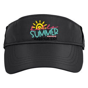 Graduation Hello Summer Happy Last Day Teacher Adult Drive Performance Visor