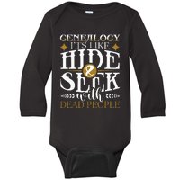 Genealogy Hide & Seek With Dead People Genealogist Ancestry Baby Long Sleeve Bodysuit