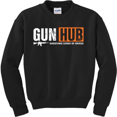 Gun Hub Shooting Loads Of Brass Kids Sweatshirt