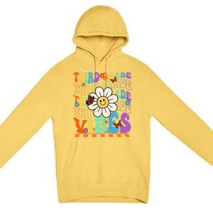 Groovy Hippie Smile Third Grade Vibes Back To School Gift Premium Pullover Hoodie