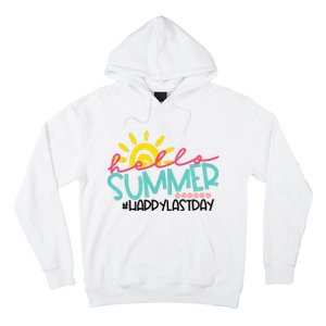 Graduation Hello Summer Happy Last Day Teacher Hoodie