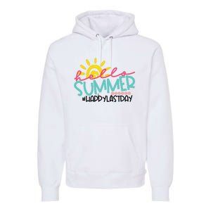 Graduation Hello Summer Happy Last Day Teacher Premium Hoodie