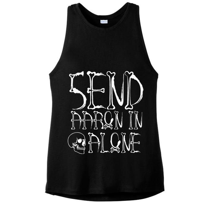 Ghost Hunting Send Aaron In Alone Halloween Ladies PosiCharge Tri-Blend Wicking Tank