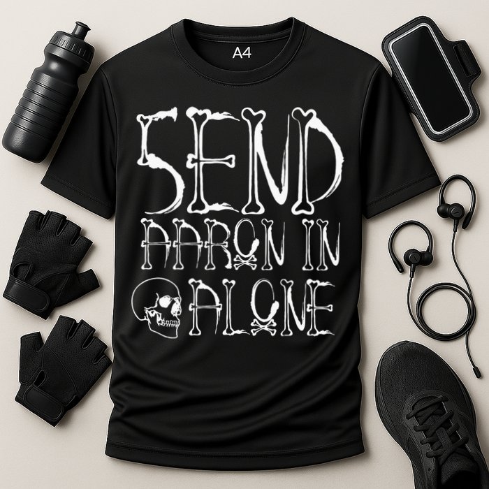 Ghost Hunting Send Aaron In Alone Halloween Performance Shirt