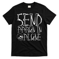 Ghost Hunting Send Aaron In Alone Halloween T-Shirt