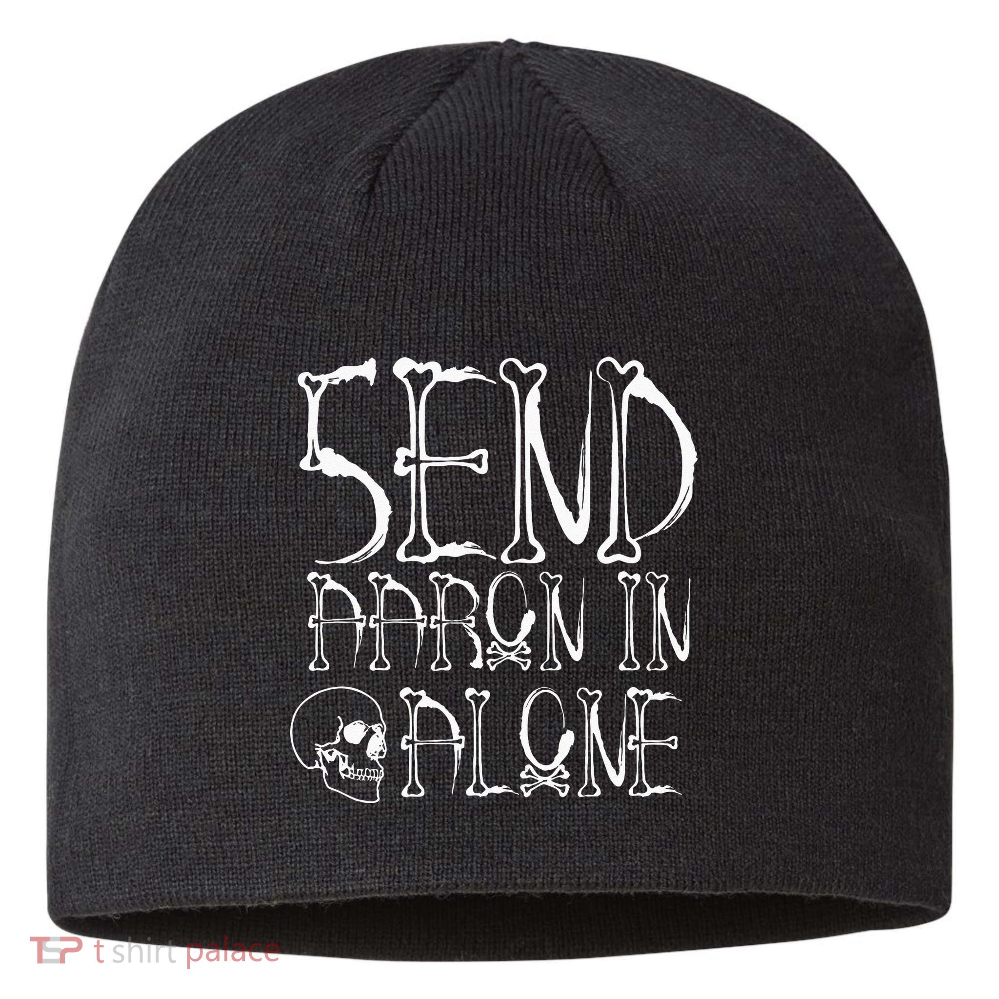 Ghost Hunting Send Aaron In Alone Halloween Sustainable Beanie