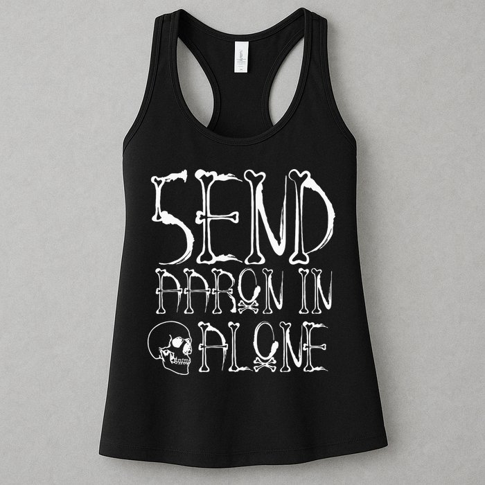 Ghost Hunting Send Aaron In Alone Halloween Womens Tank Top