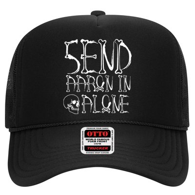 Ghost Hunting Send Aaron In Alone Halloween Trucker Hat