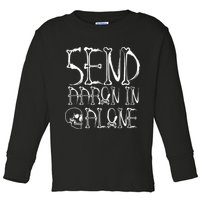 Ghost Hunting Send Aaron In Alone Halloween Toddler Long Sleeve Shirt
