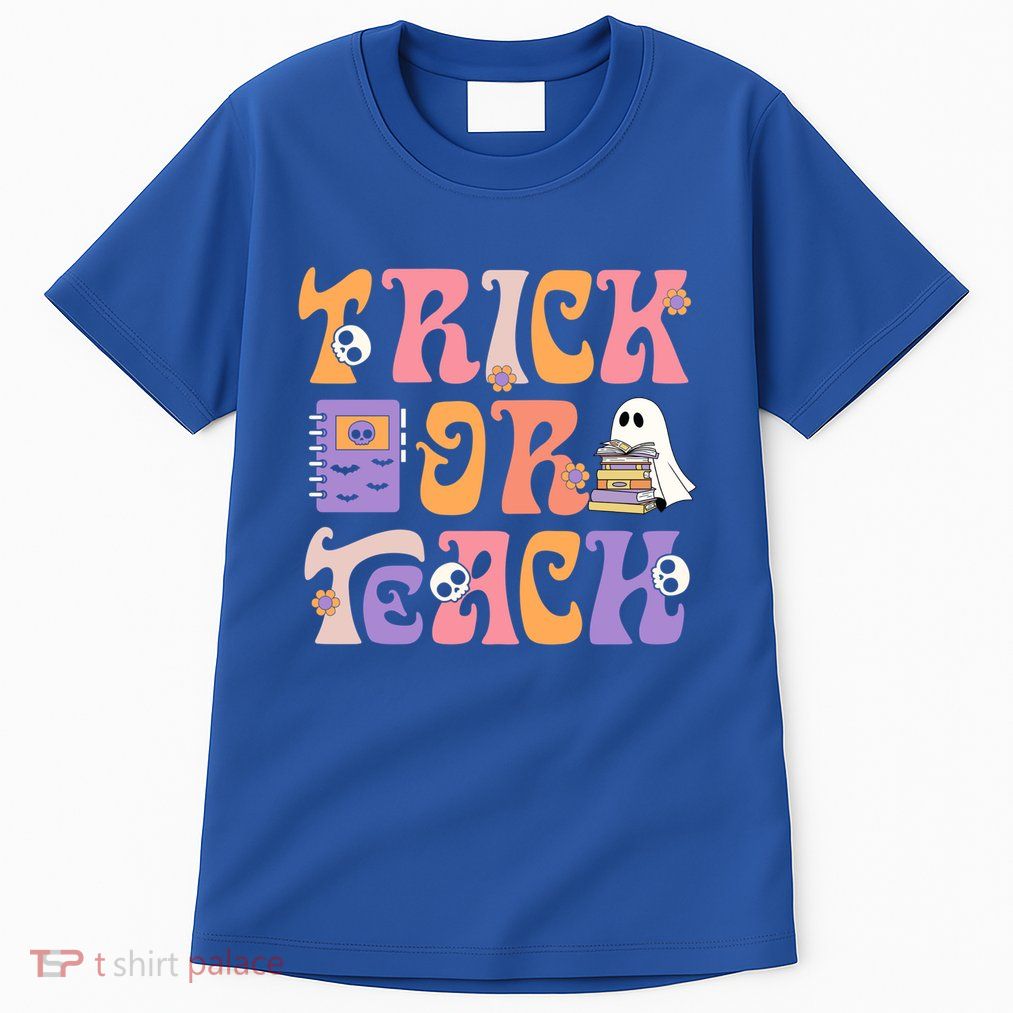 Groovy Halloween Spooky Teachers Trick Or Teach Students Meaningful Gift Tall T-Shirt