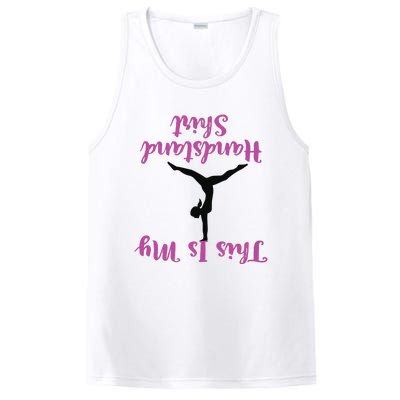 Gymnastics Handstand Shirts This Is My Handstand PosiCharge Competitor Tank