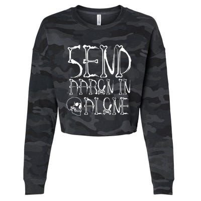 Ghost Hunting Send Aaron In Alone Halloween Cropped Pullover Crew