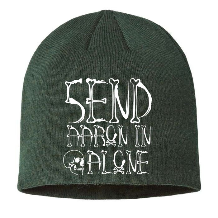 Ghost Hunting Send Aaron In Alone Halloween Sustainable Beanie