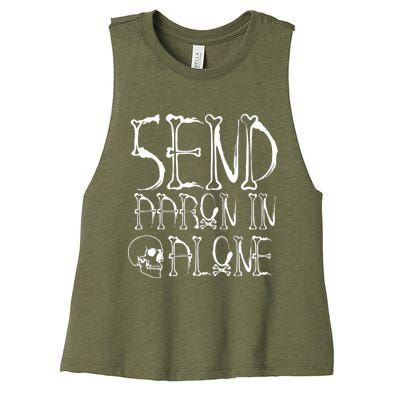 Ghost Hunting Send Aaron In Alone Halloween Women's Racerback Cropped Tank