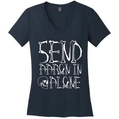 Ghost Hunting Send Aaron In Alone Halloween Women's V-Neck T-Shirt