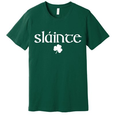 Good Health Slainte St Patrick's Day Premium T-Shirt