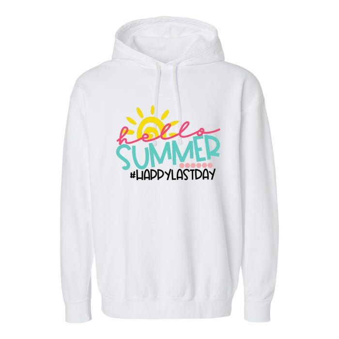 Graduation Hello Summer Happy Last Day Teacher Garment-Dyed Fleece Hoodie