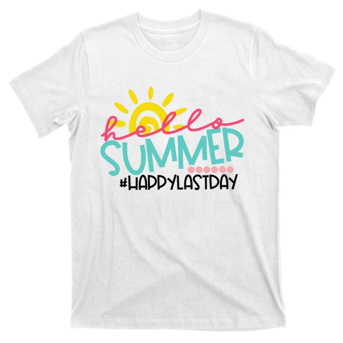 Graduation Hello Summer Happy Last Day Teacher T-Shirt