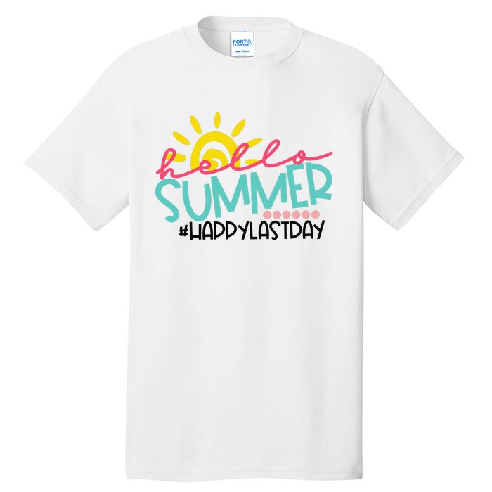 Graduation Hello Summer Happy Last Day Teacher Tall T-Shirt