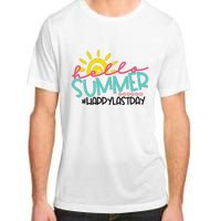 Graduation Hello Summer Happy Last Day Teacher Adult ChromaSoft Performance T-Shirt