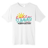 Graduation Hello Summer Happy Last Day Teacher Tall Fusion ChromaSoft Performance T-Shirt