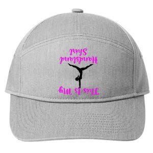 Gymnastics Handstand Shirt This Is My Handstand TShirt 7-Panel Snapback Hat