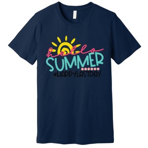 Graduation Hello Summer Happy Last Day Teacher Premium T-Shirt