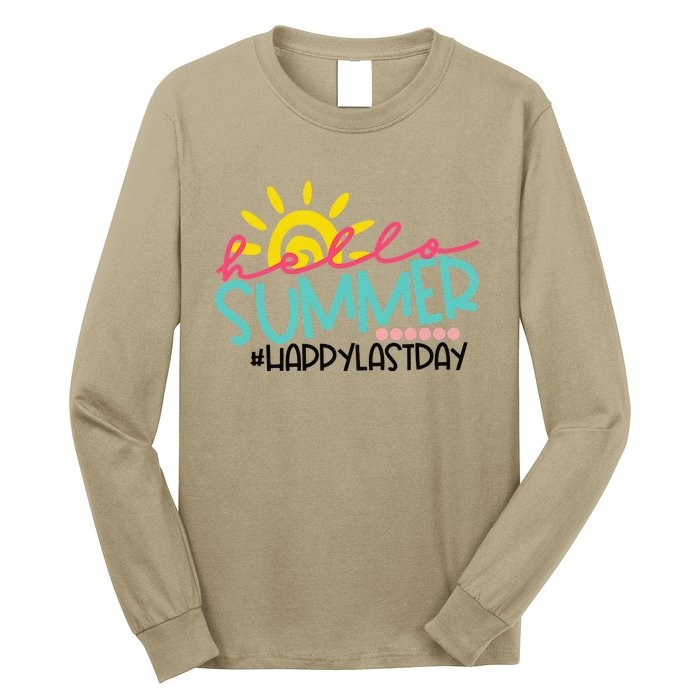 Graduation Hello Summer Happy Last Day Teacher Long Sleeve Shirt