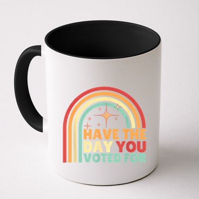 Groovy Have The Day You Voted For Retro Mug