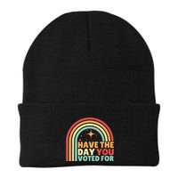 Groovy Have The Day You Voted For Retro Beanie