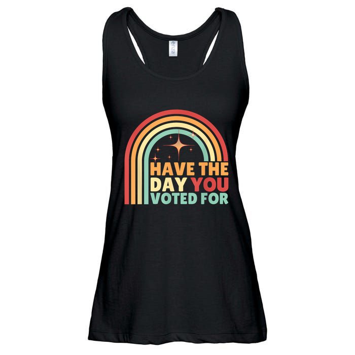 Groovy Have The Day You Voted For Retro Ladies Essential Flowy Tank