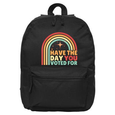 Groovy Have The Day You Voted For Retro 16 in Basic Backpack