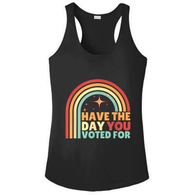 Groovy Have The Day You Voted For Retro Ladies PosiCharge Competitor Racerback Tank