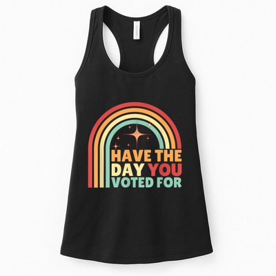 Groovy Have The Day You Voted For Retro Womens Tank Top