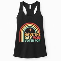 Groovy Have The Day You Voted For Retro Womens Tank Top