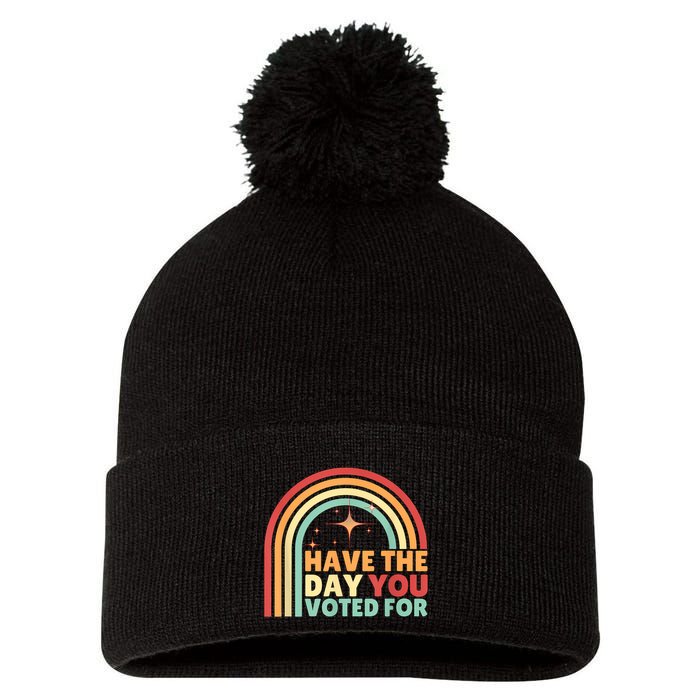 Groovy Have The Day You Voted For Retro Pom Pom 12in Knit Beanie