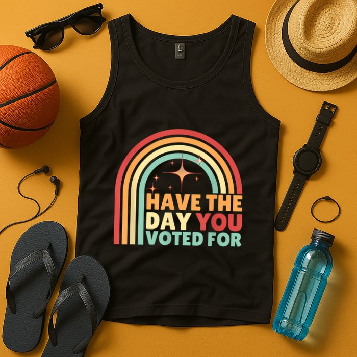 Groovy Have The Day You Voted For Retro Tank Top