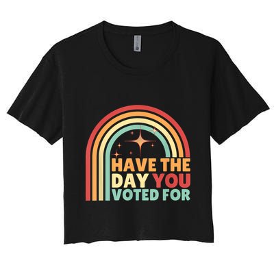 Groovy Have The Day You Voted For Retro Crop Top