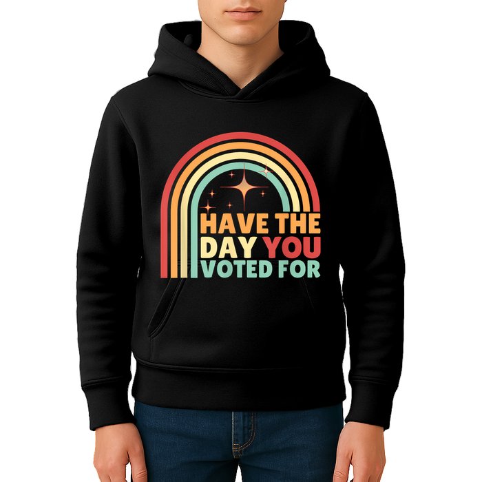 Groovy Have The Day You Voted For Retro Kids Hoodie