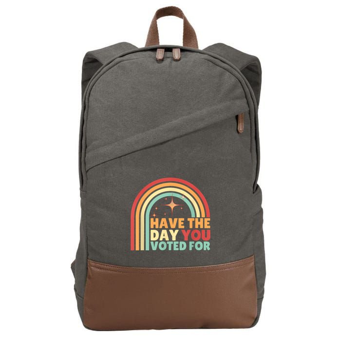 Groovy Have The Day You Voted For Retro Cotton Canvas Backpack